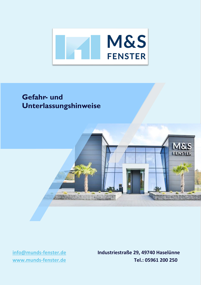 Gefahr- und Unterlassungshinweise